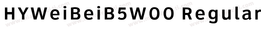 HYWeiBeiB5W00 Regular Regular字体转换